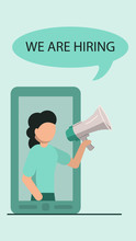We Are Hiring Concept. Woman With Megaphone Announces Vacancy From Mobile Phone Screen. Stock Flat Vector Illustration