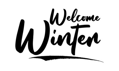 Welcome Winter Calligraphy Black Color Text On White Background