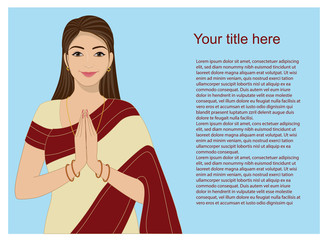 Indian woman dressed up in a sari greeting namaste. Place for custom text is in separate layer. File is organised in groups and layers for easy editing.