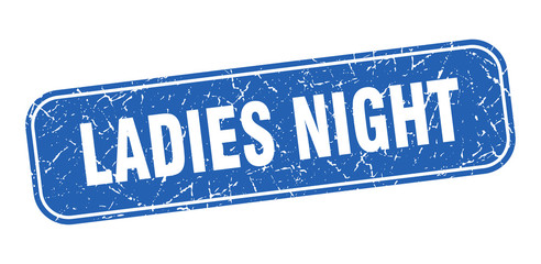 Wall Mural - ladies night stamp. ladies night square grungy blue sign