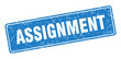 assignment stamp. assignment vintage blue label. Sign