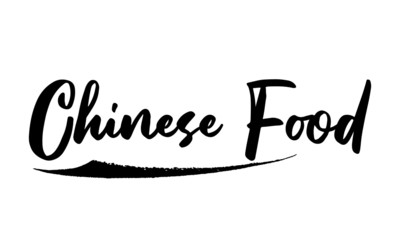 Chinese Food Phrase Saying Quote Text or Lettering. Vector Script and Cursive Handwritten Typography 
For Designs Brochures Banner Flyers and T-Shirts.