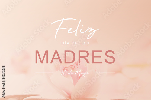 Fotografía Feliz Día de las Madres 10 de Mayo
