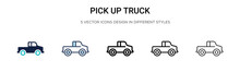 Pick Up Truck Icon In Filled, Thin Line, Outline And Stroke Style. Vector Illustration Of Two Colored And Black Pick Up Truck Vector Icons Designs Can Be Used For Mobile, Ui, Web