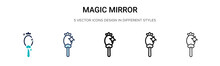 Magic Mirror Icon In Filled, Thin Line, Outline And Stroke Style. Vector Illustration Of Two Colored And Black Magic Mirror Vector Icons Designs Can Be Used For Mobile, Ui, Web