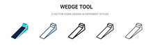 Wedge Tool Icon In Filled, Thin Line, Outline And Stroke Style. Vector Illustration Of Two Colored And Black Wedge Tool Vector Icons Designs Can Be Used For Mobile, Ui, Web