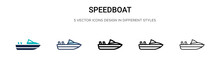 Speedboat Icon In Filled, Thin Line, Outline And Stroke Style. Vector Illustration Of Two Colored And Black Speedboat Vector Icons Designs Can Be Used For Mobile, Ui, Web