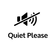 Quiet Please Vector Sign Board. Keep Silence