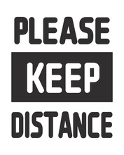 Please Keep Distance