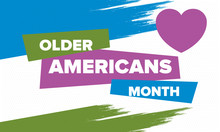 Older Americans Month. Celebrated In May In The United States. National Month Of Observance For Older Americans. Poster, Card, Banner And Background. Vector Illustration