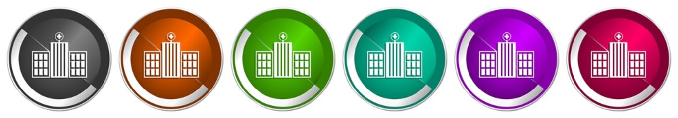 Aufkleber - Hospital building icon set, silver metallic chrome border vector web buttons in 6 colors options for webdesign