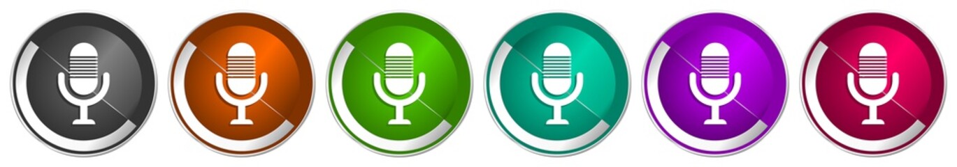 Fototapete - Microphone, audio, record, radio icon set, silver metallic chrome border vector web buttons in 6 colors options for webdesign