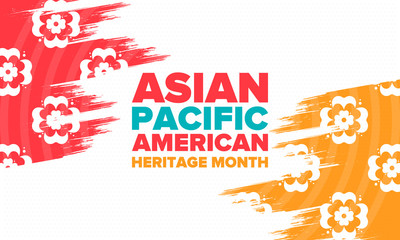 Asian Pacific American Heritage Month. Celebrated in May. It celebrates the culture, traditions and history of Asian Americans and Pacific Islanders in the United States. Poster, card, banner. Vector