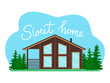 Vector illustration of a flat style home and hand drawn lettering Sweet home. Cozy wooden modern house with large windows. Scandinavian traditional house. Sweet home template for sticker, print