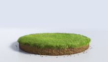 3D Illustration Round Soil Ground Cross Section With Earth Land And Green Grass, Realistic 3D Rendering Circle Cutaway Terrain Floor With Rock Isolated