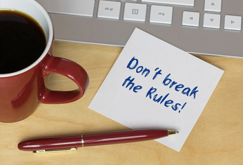 Wall Mural - Don´t break the Rules!