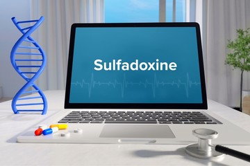 Sulfadoxine – Medicine/health. Computer in the office with term on the screen. Science/healthcare