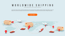 Worldwide Shipping By Air And Sea Fright Transport. Transportation Route. Geo Tagging. Modern Dot World Map With Coy Space Concept Illustration.
