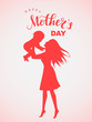 Women silhouette with little child and lettering Happy Mother's Day, red corall holiday background. Happy Mother's day greeting card. Vector illustration mother and baby.