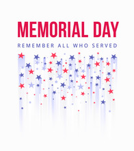 Memorial Day - Honoring All Who Served Poster. American National Holiday. Stylistic Fireworks From American Stars Symbols Fly Up