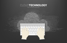 Businessman Hand Key In Data With Computer Keyboard And Cloud With One And Zero Digit Matrix Style. Concept For Cloud Technology Computing.