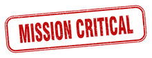 Mission Critical Stamp. Mission Critical Square Grunge Sign. Label