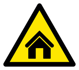 Wall Mural - Vector house flat warning sign. Triangle icon uses black and yellow colors. Symbol style is a flat house attention sign on a white background. Icons designed for problem signals, road signs,