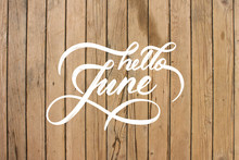 Hello June Hand Lettering Card. Hand Drawn Script And Beach Path On Background. Seasons Calendar Months.