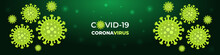 Coronavirus Infection Dark Green Medical Banner. Dark Vector Background Corona Virus Cell. COVID-19 Pandemic Medical Banner. Abstract Vector Illustration.