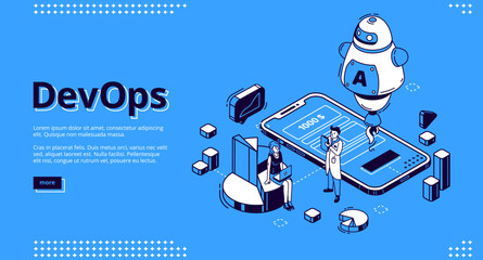 Devops isometric landing page, development and operation specialists work collaboration at huge mobile phone, robot and pie chart. Automation cycles software construction 3d vector line art web banner