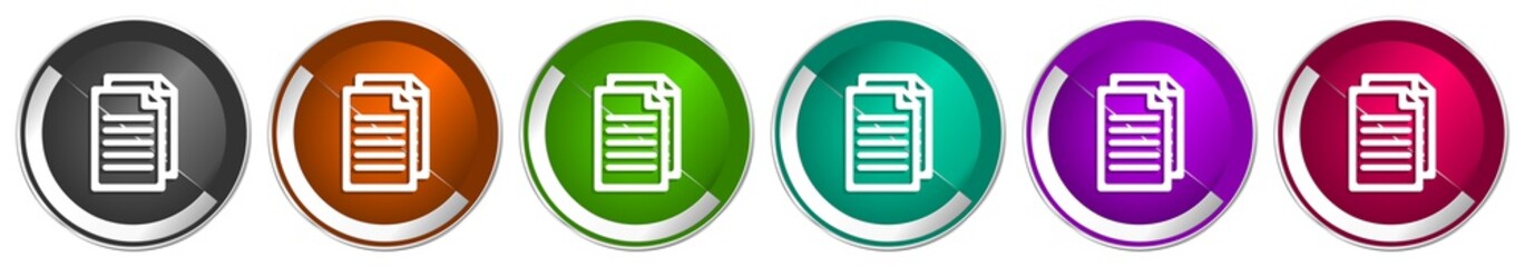 Leinwandbilder - Document icon set, file, copy, silver metallic chrome border vector web buttons in 6 colors options for webdesign