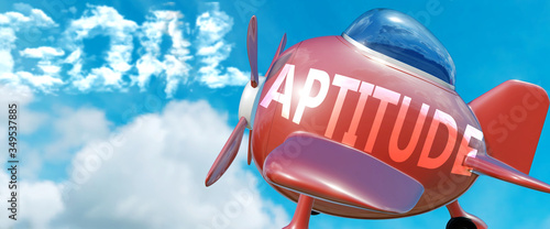 Fotografía Aptitude helps achieve a goal - pictured as word Aptitude in clouds, to symboliz