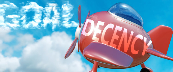 Decency helps achieve a goal - pictured as word Decency in clouds, to symbolize that Decency can help achieving goal in life and business, 3d illustration