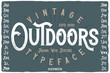 © Oleg - Vintage label font named Outdoors. Strong typeface with capital and small letters and numbers for any your design like posters, t-shirts, logo, labels etc.