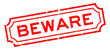 Grunge red beware word rubber business seal stamp on white background