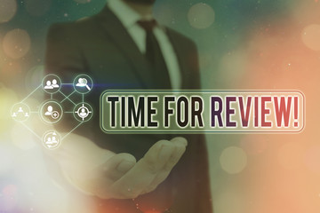 Wall Mural - text sign showing time for review. business photo text review of a system or situation in its formal