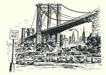 New York City Street Scene With Traffic And Brooklyn Bridge On Background. Sketch Style, Isolated, Vector.