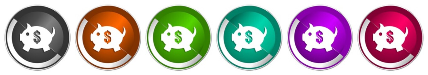 Leinwandbilder - Piggy bank icon set, silver metallic chrome border vector web buttons in 6 colors options for webdesign
