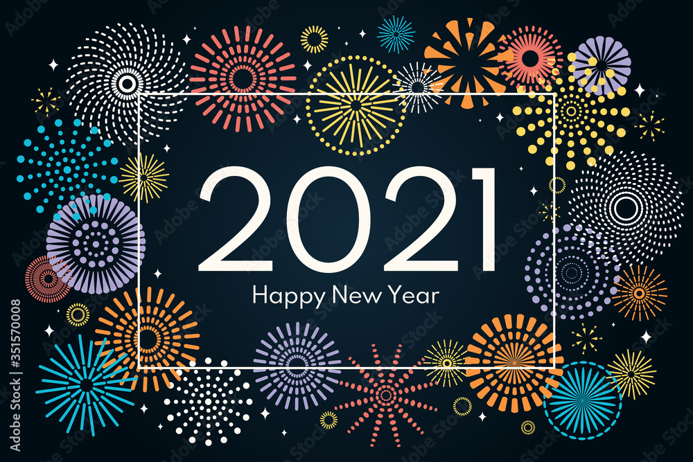 Vector illustration with bright colorful fireworks frame on a dark blue background, text 2021 Happy New Year. Flat style design. Concept for holiday celebration, greeting card, poster, banner, flyer. - obrazy, fototapety, plakaty 