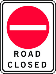 Poster - Road closed road sign vector