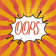 © valeo5 - Oops Lettering. Comics Book Background. Colorful Halftone Pattern. Cartoon Speech Bubble. Dotted Texture.