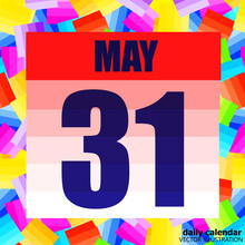 May 31 Icon. For Planning Important Day. Banner For Holidays And Special Days. May Thirty-first. Illustration.