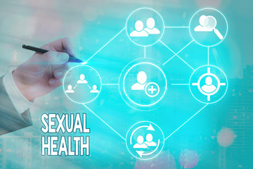 Wall Mural - Text sign showing Sexual Health. Business photo text positive and respectful approach to sexual relationships