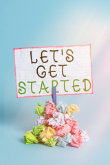 Wall Mural - conceptual hand writing showing let s get started. concept meaning encouraging someone to begin doin