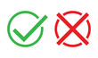 Check cross mark. Red and green sign. Vector illustration in flat.
