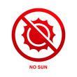 No sun sign isolated on white background vector illustration.