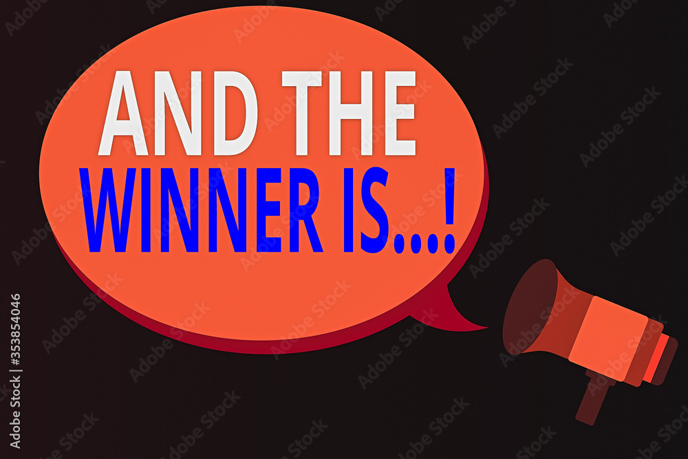 Conceptual hand writing showing And The Winner Is. Concept meaning ...