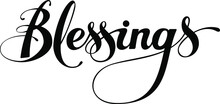 Blessings - Custom Calligraphy Text