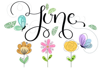 Poster - Hello June. JUNE month vector with flowers and leaves. Decoration floral. Illustration month June	
