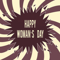 Conceptual hand writing showing Happy Woman S Day. Concept meaning to commemorate the essence of every lady around the world Exploding Cracking Breaking Speech Bubble Sound on Burst